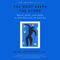 Brain, Mind, and Body in the Healing of Trauma C26145